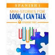 MINI-STORIES FOR LOOK, I CAN TALK (Spanish 1)
