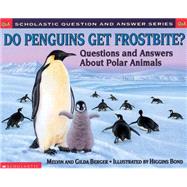 Scholastic Q & A Do Penguins Get Frostbite