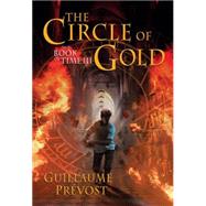 The Book of Time #3: Circle of Gold