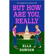 But How Are You, Really A Novel book cover, ISBN 9780593473771