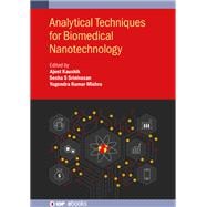Analytical Techniques for Biomedical Nanotechnology