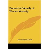 Domnei a Comedy of Women Worship