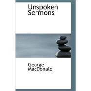 Unspoken Sermons : Series I, II, III