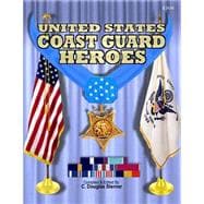 United States Coast Guard Heroes