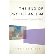 The End of Protestantism