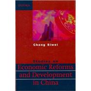 Studies on Economic Reform and Development in China