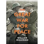 The Great War for Peace