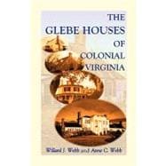The Glebe Houses of Colonial Virginia