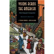 Visions across the Americas Short Essays for Composition