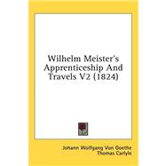 Wilhelm Meister's Apprenticeship and Travels V2