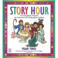 Story Hour Program Guide : Year Two