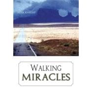 Walking Miracles