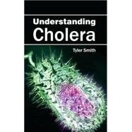 Understanding Cholera
