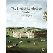 The English Landscape Garden A Survey