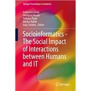 Socioinformatics - The Social Impact of Interactions Between Humans and IT