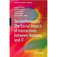 Socioinformatics - The Social Impact of Interactions Between Humans and IT