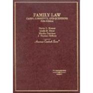 Family Law: Cases, Comments and Questions