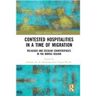 Contested Hospitalities in a Time of Migration