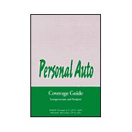 Personal Auto Coverage Guide : Interpretation and Analysis