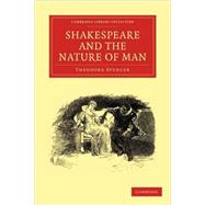Shakespeare and the Nature of Man