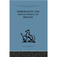Immigration and Social Policy in Britain