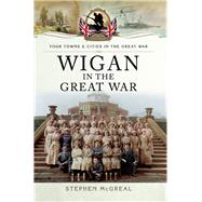 Wigan in the Great War