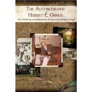 The Autobiography of Herbert E. Grings