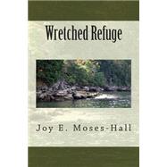 Wretched Refuge