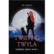 Twisting Twyla book cover, ISBN 9781684983773
