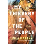 My Thievery of the People