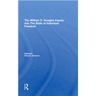 The William O. Douglas Inquiry into the State of Individual Freedom