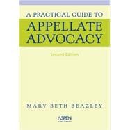 A Practical Guide to Appellate Advocacy