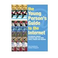 The Young Person's Guide to the Internet
