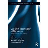 Curriculum Leadership by Middle Leaders: Theory, Design and Practice