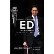 ED: The Milibands and the Making of a Labour Leader