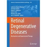 Retinal Degenerative Diseases