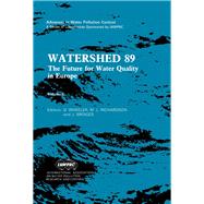 Watershed 89: The Future for Water Quality in Europe : Proceedings