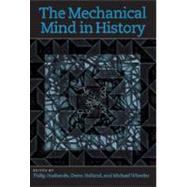 The Mechanical Mind in History