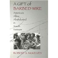 A Gift of Barbed Wire
