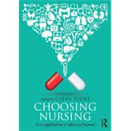 Choosing Nursing: from application to offer and beyond