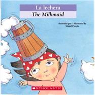 Bilingual Tales: La lechera / The Milkmaid