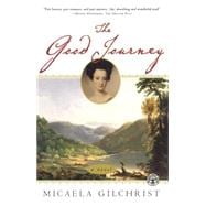 The Good Journey A Novel