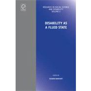 Disability As a Fluid State
