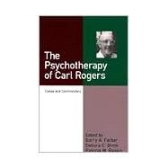 The Psychotherapy of Carl Rogers Cases and Commentary