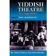 Yiddish Theatre : New Approaches,9781904113775 Yiddish Theatre : New Approaches,9781904113775