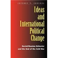 Ideas and International Political Change