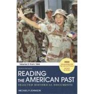 Reading the American Past: Volume II: From 1865 Selected Historical Documents