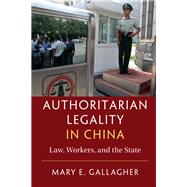 Authoritarian Legality in China