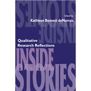 Inside Stories: Qualitative Research Reflections