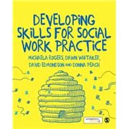 Developing Skills for Social Work Practice
